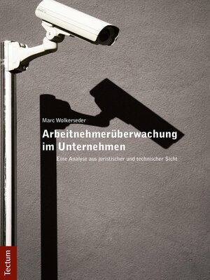 cover image of Arbeitnehmerüberwachung im Unternehmen